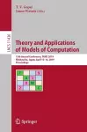 Theory and Applications of Models of Computation cover