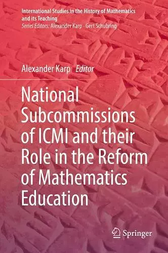 National Subcommissions of ICMI and their Role in the Reform of Mathematics Education cover