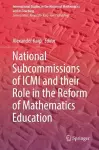 National Subcommissions of ICMI and their Role in the Reform of Mathematics Education cover