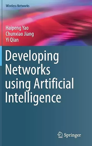 Developing Networks using Artificial Intelligence cover