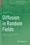 Diffusion in Random Fields cover