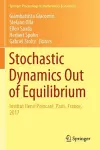 Stochastic Dynamics Out of Equilibrium cover