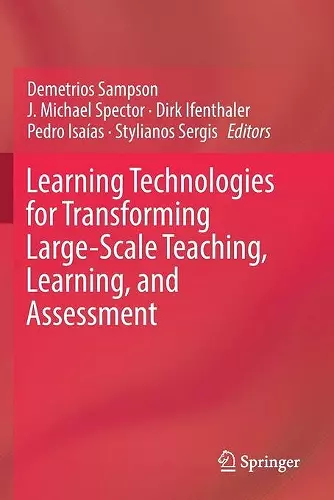 Learning Technologies for Transforming Large-Scale Teaching, Learning, and Assessment cover