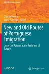 New and Old Routes of Portuguese Emigration cover