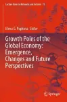 Growth Poles of the Global Economy: Emergence, Changes and Future Perspectives cover