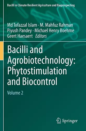 Bacilli and Agrobiotechnology: Phytostimulation and Biocontrol cover