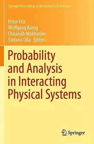 Probability and Analysis in Interacting Physical Systems cover