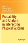 Probability and Analysis in Interacting Physical Systems cover