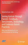 Seeing Autism through Parents’ Feedback, Sketchnotes, Technology, and Evidence-based Practices cover