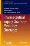 Pharmaceutical Supply Chains - Medicines Shortages cover