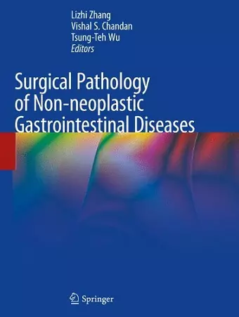 Surgical Pathology of Non-neoplastic Gastrointestinal Diseases cover