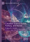 Canadian Science Fiction, Fantasy, and Horror cover