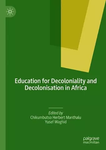 Education for Decoloniality and Decolonisation in Africa cover