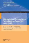 Information and Communication Technologies for Ageing Well and e-Health cover