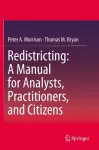 Redistricting: A Manual for Analysts, Practitioners, and Citizens cover