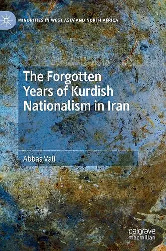 The Forgotten Years of Kurdish Nationalism in Iran cover