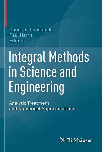 Integral Methods in Science and Engineering cover