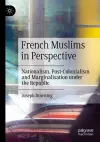 French Muslims in Perspective cover