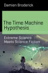 The Time Machine Hypothesis cover