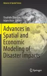 Advances in Spatial and Economic Modeling of Disaster Impacts cover