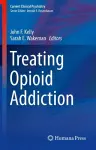 Treating Opioid Addiction cover