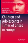 Children and Adolescents in Times of Crises in Europe cover