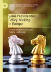 Semi-Presidential Policy-Making in Europe cover