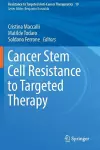 Cancer Stem Cell Resistance to Targeted Therapy cover