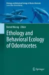 Ethology and Behavioral Ecology of Odontocetes cover