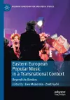 Eastern European Popular Music in a Transnational Context cover