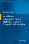 Social Robots: Technological, Societal and Ethical Aspects of Human-Robot Interaction cover