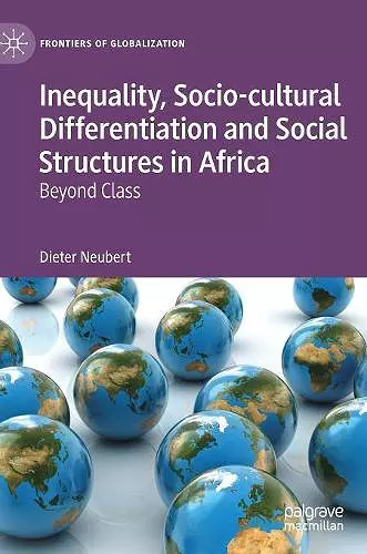 Inequality, Socio-cultural Differentiation and Social Structures in Africa cover