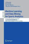 Machine Learning and Data Mining for Sports Analytics cover