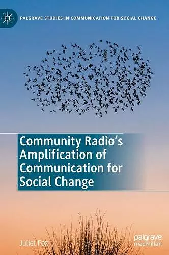 Community Radio's Amplification of Communication for Social Change cover