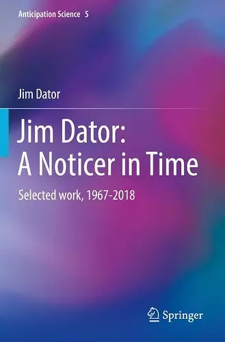 Jim Dator: A Noticer in Time cover