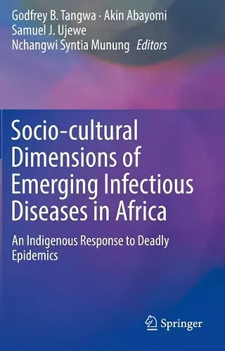 Socio-cultural Dimensions of Emerging Infectious Diseases in Africa cover