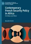 Contemporary French Security Policy in Africa cover