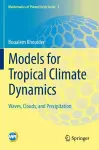 Models for Tropical Climate Dynamics cover