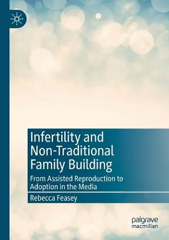 Infertility and Non-Traditional Family Building cover