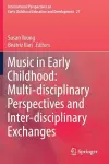 Music in Early Childhood: Multi-disciplinary Perspectives and Inter-disciplinary Exchanges cover
