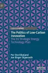 The Politics of Low-Carbon Innovation cover