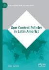 Gun Control Policies in Latin America cover