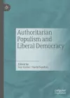 Authoritarian Populism and Liberal Democracy cover