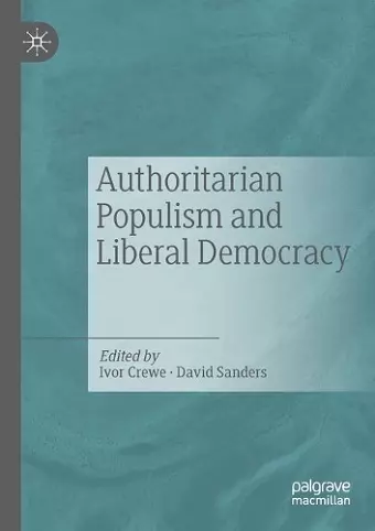 Authoritarian Populism and Liberal Democracy cover