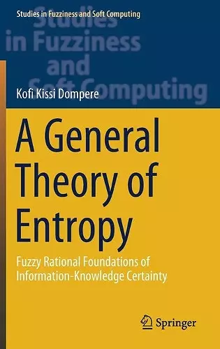 A General Theory of Entropy cover