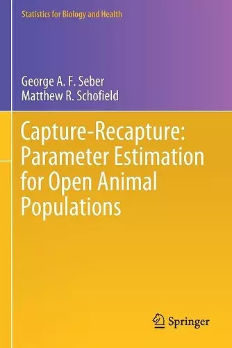 Capture-Recapture: Parameter Estimation for Open Animal Populations cover