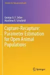 Capture-Recapture: Parameter Estimation for Open Animal Populations cover