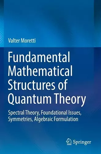 Fundamental Mathematical Structures of Quantum Theory cover