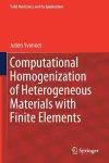 Computational Homogenization of Heterogeneous Materials with Finite Elements cover