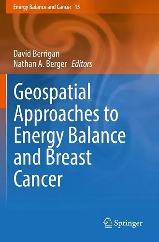 Geospatial Approaches to Energy Balance and Breast Cancer cover